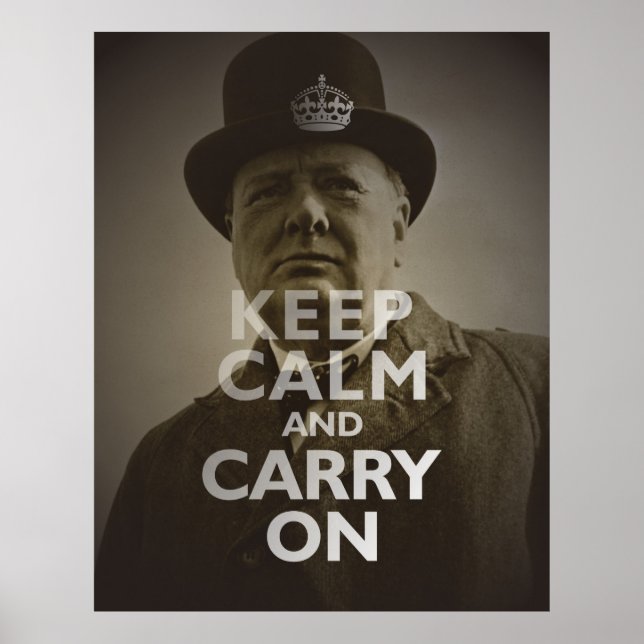 Póster Mantener La Calma Y Seguir Con Winston Churchill (Frente)