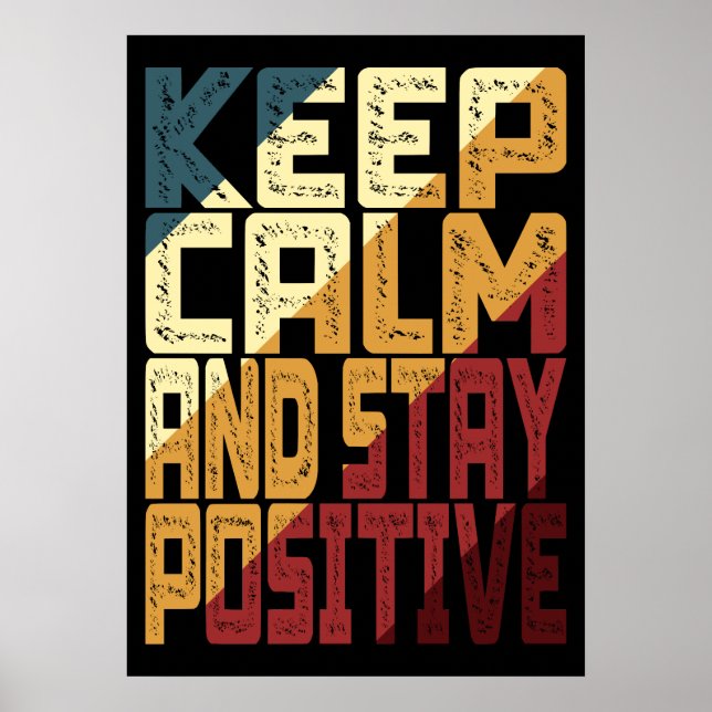 Póster Mantener La Calma Y Ser Positivo (Frente)