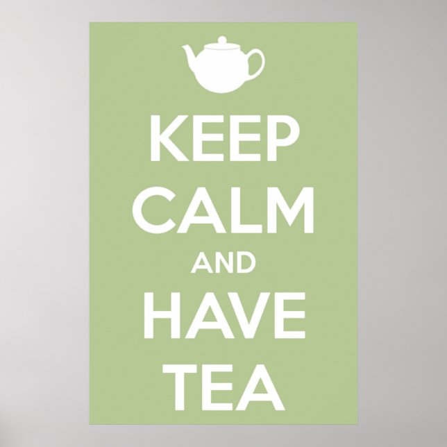 Póster Mantener la calma y tomar el té verde (Frente)