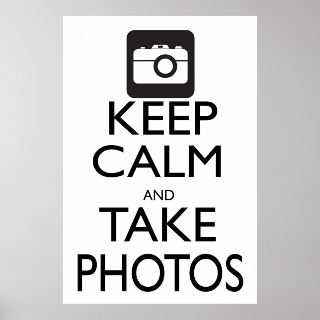 Póster Mantener la calma y tomar fotos (Frente)