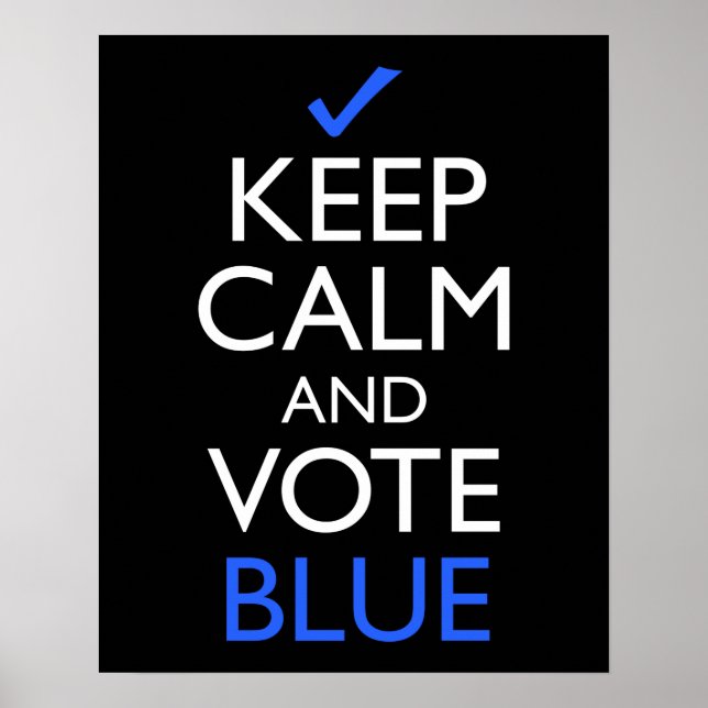 Póster Mantener La Calma Y Votar Azul (Frente)