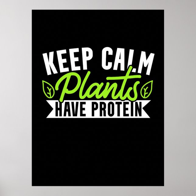 Póster Mantener La Planta Tranquila Con Proteína (Frente)
