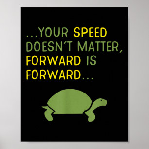Póster Mantener la tortuga hacia delante - Motivación pos