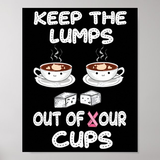 Póster Mantener Las Lumbas Fuera De Sus Cups Avisos De Cá (Frente)
