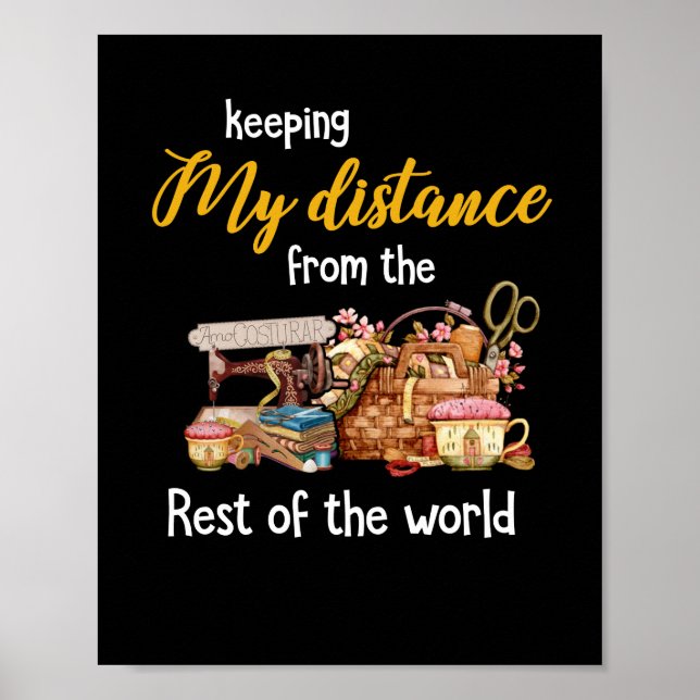 Póster Mantener Mi Distancia Del Resto Del Mundo (Frente)