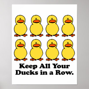 Póster Mantener todos sus patos en fila