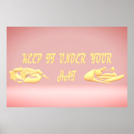 Póster mantenerlo bajo su diseño de secretos gorras