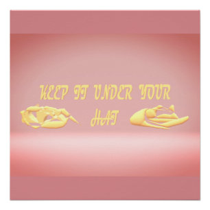 Póster mantenerlo bajo sus secretos gorras diseño prin me