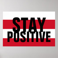 Mantenerse positivo en blanco negro rojo motivacio
