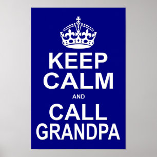 Póster Mantenga abuelo tranquilo y de la llamada