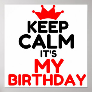 PÓSTER MANTENGA CALMA ES MI CUMPLEAÑOS