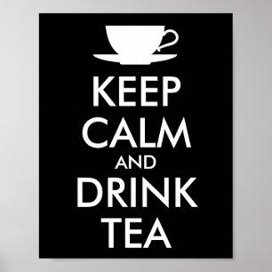 Póster MANTENGA EL TÉ TRANQUILO y de la BEBIDA - taza de