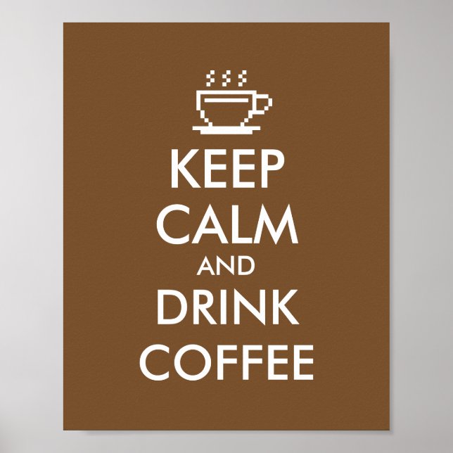 Póster Mantenga la calma y beba el poster del café | Deco (Frente)