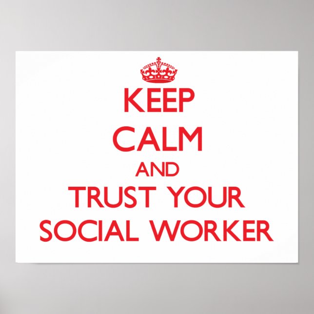 Póster Mantenga la calma y confíe en su trabajador social (Frente)