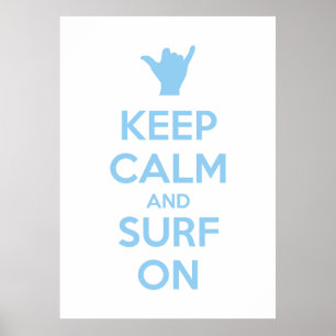 Póster Mantenga la calma y el surf en
