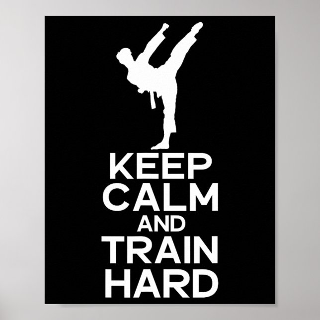 Póster Mantenga la calma y prepare el karate duro (Frente)