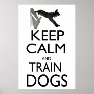 Póster Mantenga los perros tranquilos y del tren
