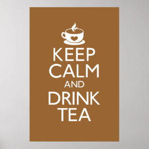 Póster Mantenga poster tranquilo y de la bebida del té