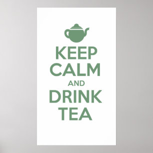 Póster Mantenga poster tranquilo y de la bebida del té