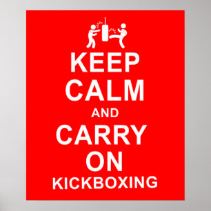 Póster Mantenga tranquilo y continúe Kickboxing