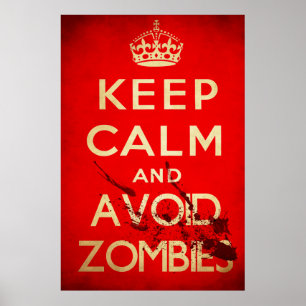Póster Mantenga tranquilo y evite a los zombis