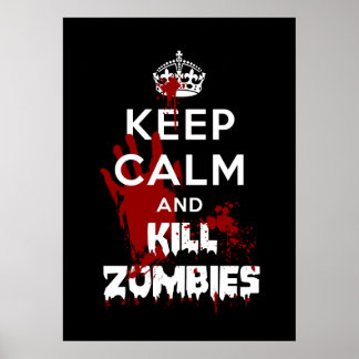 Póster Mantengan La Calle Y Maten A Zombies Poster Gracio