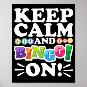 Póster ¡Mantengan La Calma Y El Bingo! Divertido juego af