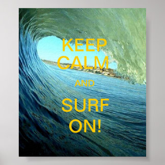 Póster ¡Mantengan La Calma Y El Surf!