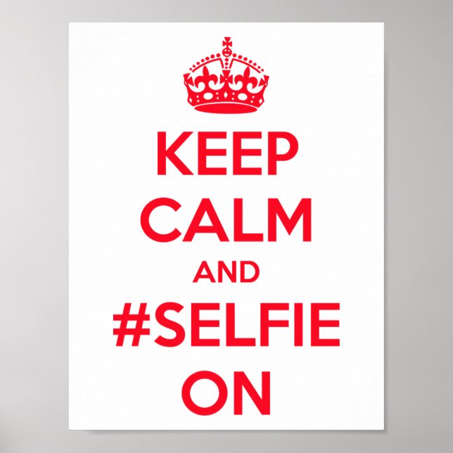 Póster Mantengan la calma y #selfie sigue (Frente)