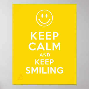 Póster Mantengan La Calma Y Sigan Sonriendo
