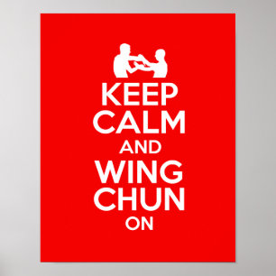 Póster ¡¡¡Mantengan la calma y Wing Chun en funcionamient