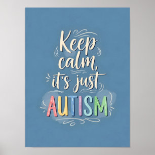 Póster Manténganse tranquilos es solo autismo   Tipografí