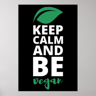 Póster Manténgase Tranquilo Y Sea Vegan