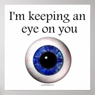Póster Manteniendo mi ojo sobre ti