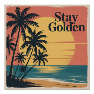 Póster Mantente Dorado