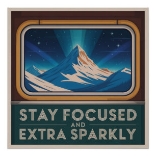 Póster Mantente enfocado y extra brillante