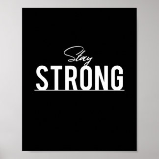 Póster Mantente fuerte - Inspirador Cita Motivacional