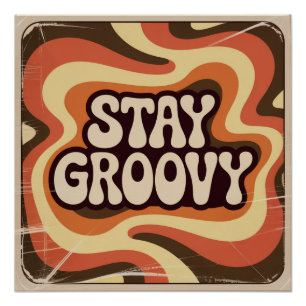 Póster Mantente Groovy