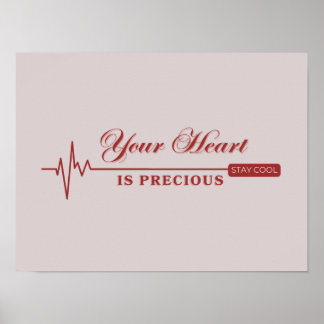 Póster Mantente Guay-Guarda tu preciado corazón-es todo