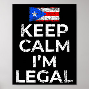 Póster Mantente tranquilo me siento legal Bandera de Puer