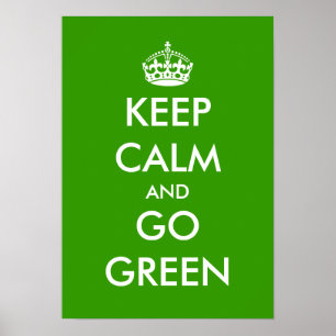 Póster Mantente tranquilo y ve poster verde PERSONALIZA
