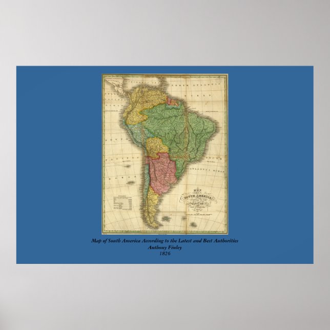 Póster Mapa de Sudamérica de 1826 de Anthony Finley (Frente)