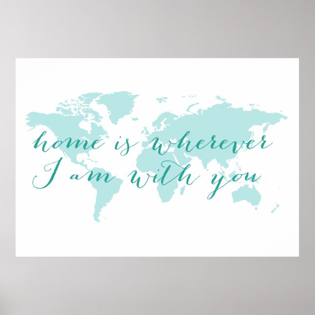 Póster Mapa del mundo, hogar está donde quiera que esté c (Frente)