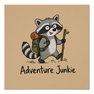 Póster Mapache adicto a la aventura caminando