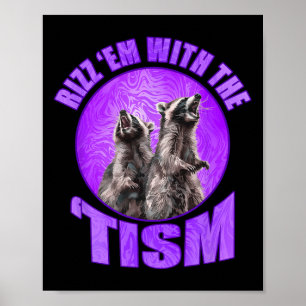 Póster Mapache autista Meme divertido Rizz Em con el Tism