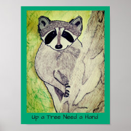 Póster Mapache Bebé - Atrapado en un Árbol Necesita Ayuda