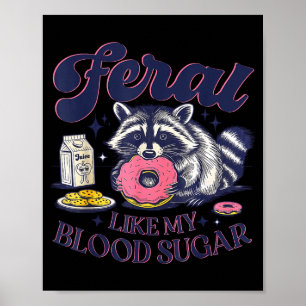 Póster Mapache de concientización sobre la diabetes Feral