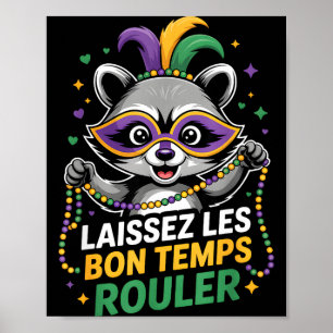 Póster Mapache de Mardi Gras Laissez Les Bon Temps Rouler