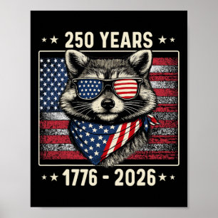 Póster Mapache del 250º Aniversario 1776 2026 250 Año 4º