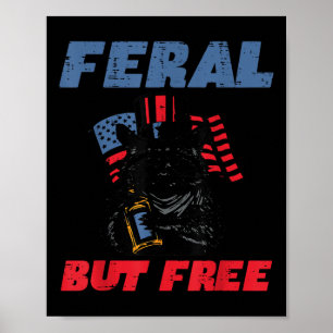 Póster Mapache del 4 de julio Feral pero libre divertido